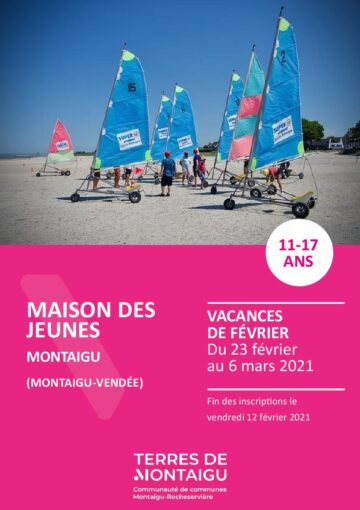 Couverture du programme des vacances de février 2021 Maison des jeunes Montaigu Montaigu-Vendée