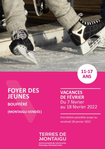 Couverture du programme des vacances de février 2022 - Foyer des jeunes - Boufféré - Montaigu-Vendée