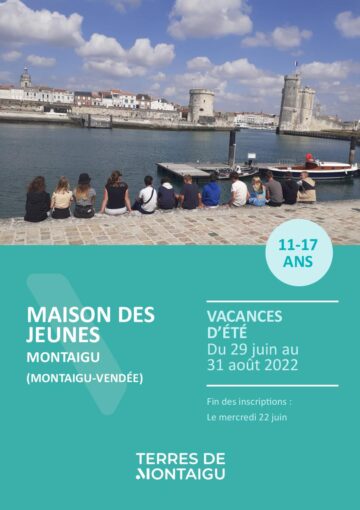 Couverture du programme des vacances d'été 2022 - Maison des Jeunes Montaigu-Vendée