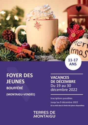 Couverture du programme des vacances de décembre 2022 - Foyer des jeunes Boufféré Montaigu-Vendée