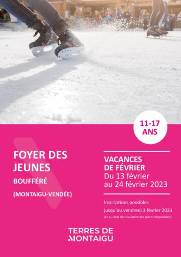 Couverture du programme des vacances de février 2023 - Foyer des jeunes - Boufféré - Montaigu-Vendée