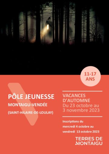 Couverture du programme des vacances d'octobre 2023 Pôle Jeunesse de Saint-Hilaire-de-Loulay Montaigu Vendée